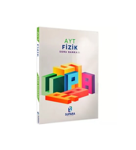 YKS-AYT FİZİK Supara Yayınları ÖSYM Tarzı Sorulara Hazırlık Soru Bankası