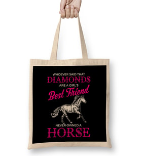 Funny Horses Are a Girl s Best Friend Not Diamonds Bez Çanta Uzun Saplı