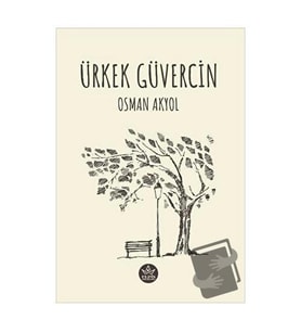 Ürkek Güvercin / Osman Akyol