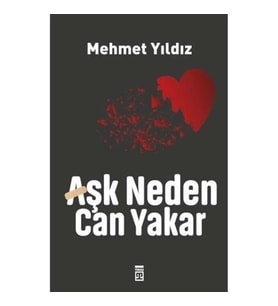 Aşk Neden Can Yakar