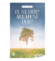El Ne Der? Allah Ne Der?