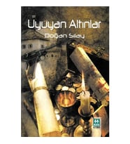 Uyuyan Altınlar - Doğan Sılay