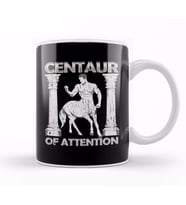 Funny Centaur of Attention Pun Greek Mythology Kupa Bardak Porselen
