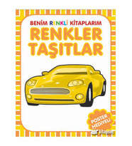 BENİM RENKLİ KİTAPLARIM RENKLER TAŞITLAR - PARILTI YAYINCILIK