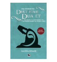 Dert Etme Dua Et
