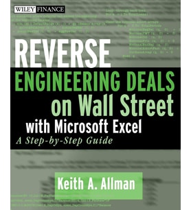 Reverse Engineering Deals On Wall Street With Microsoft Excel,   Website: A Step-By-Step Guide