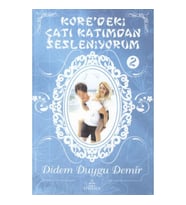 Kore'deki Çatı Katımdan Sesleniyorum 2