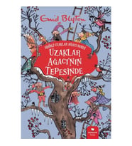 Uzaklar Ağacı'nın Tepesinde - Sihirli Uzaklar Ağacı Serisi