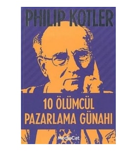 10 Ölümcül Pazarlama Günahı