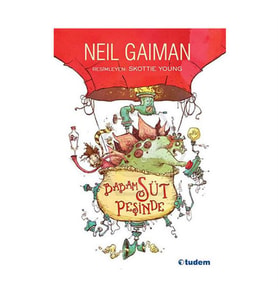 Babam Süt Peşinde Neil Gaiman Tudem Yayınları