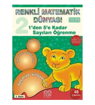 1'den 5'e Kadar Sayıları Öğrenme / Renkli Matematik Dünyası 2. Kitap