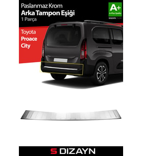 S-Dizayn Toyota Proace City Krom Arka Tampon Eşiği 2018 Üzeri A+ Kalite