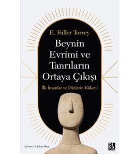 Beynin Evrimi Ve Tanrıların Ortaya Çıkışı