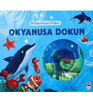 İlk Dokun Hisset Kitabım - Okyanusa Dokun