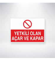 Yetkili Olan Açar ve Kapar 21x28 Arkası Yapışkanlı Levha