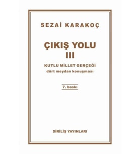 Çıkış Yolu 3 - Kutlu Millet Gerçeği