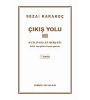 Çıkış Yolu 3 - Kutlu Millet Gerçeği