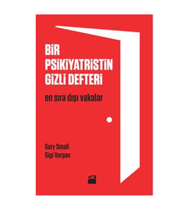 Bir Psikiyatristin Gizli Defteri G. S. Gigi Vorgan Doğan Kitap