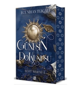 Güneşin Dokunuşu - Sert Serisi 1 (Ciltli)