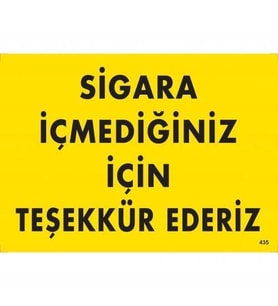 Mey İthalat® İçmediğiniz İçin Teşekkür Ederiz Uyarı Levhası 25X35 Kod:435