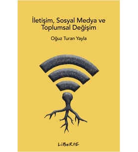 Sosyal Medya ve Toplumsal Değişim