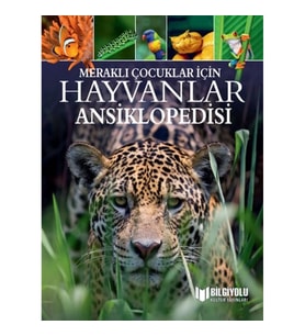 Meraklı Çocuklar İçin Hayvanlar Ansiklopedisi