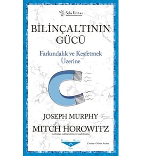 Bilinçaltının Gücü