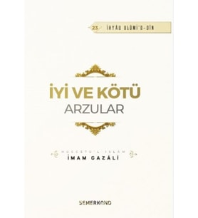 İyi ve Kötü Arzular