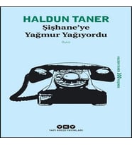 Şişhaneye Yağmur Yağıyordu