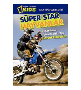 National Geographic Kids - Süper Star Hayvanlar