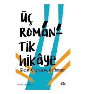 Üç Romantik Hikaye