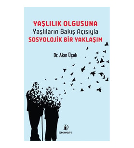 Yaşlılık Olgusu