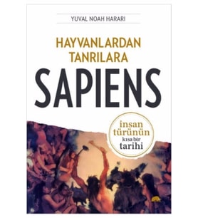 Yuval Noah Harari - Hayvanlardan Tanrılara - Sapiens