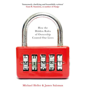 Mine!: How The Hidden Rules Of Ownership Control Our Lives (Krem)