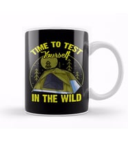Cute Time To Test Yourself In The Wild T ent Outdoor Camping Kupa Bardak Porselen