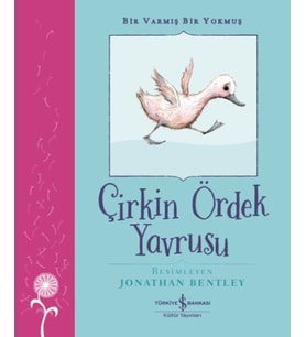 Çirkin Ördek Yavrusu – Bir Varmış Bir Yokmuş