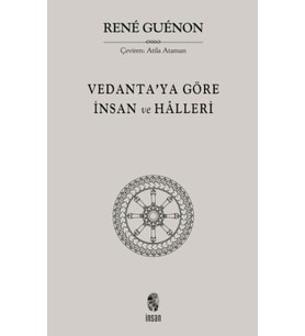 Vedanta'ya Göre İnsan ve Halleri