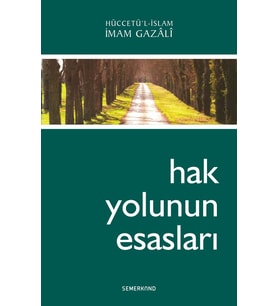 HAK YOLUNUN ESASLARI