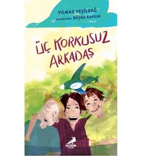 Üç Korkusuz Arkadaş