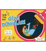 Işığı, Tut, Bul Gizli Dünyalar!
