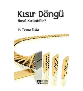Kısır Döngü Nasıl Kırılabilir?