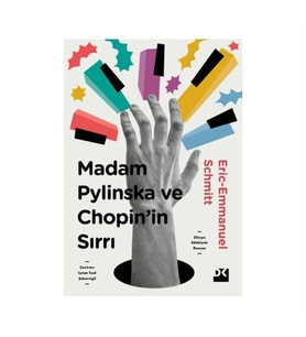 Madam Pylinska Ve Copinin Sırrı Eric Emmanuel Schmitt Doğan Yayın