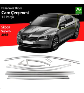 Skoda Superb Krom Cam Çerçeve Seti 12 Prç 2015-2022