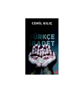 Türkçe İbadet Cemil Kılıç Kırmızı Kedi Yayınları