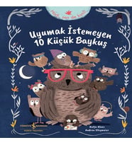 Uyumak İstemeyen 10 Küçük Baykuş