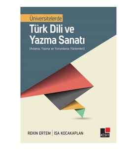 Üniversitelerde Türk Dili ve Yazma Sanatı