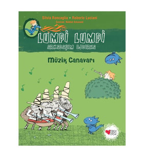 Lumpi Lumpi Arkadaşım Ejderha 7 Müzik Canavarı Can Çocuk Yayınlar