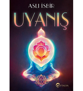 Uyanış/Aslı İsbir/Eftalya