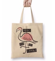 Embrace Your Inner Flamingo Bez Çanta Uzun Saplı