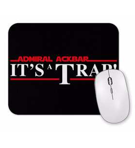 Star Wars  It's A Trap Mouse Pad
